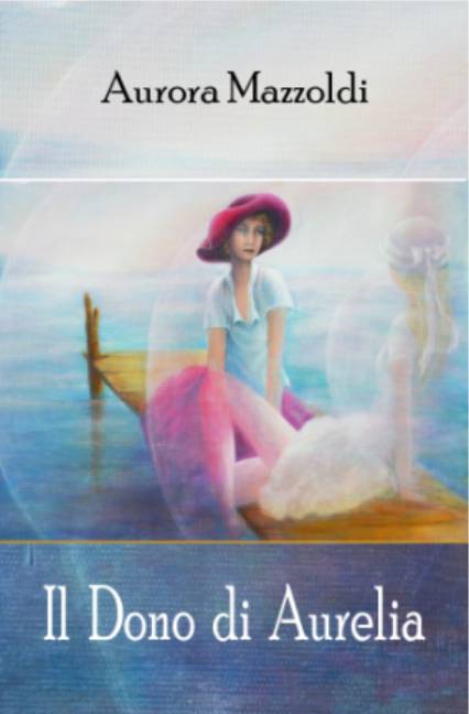 Il Dono di Aurelia